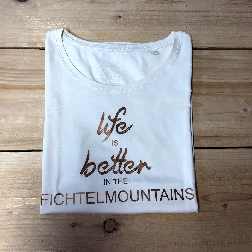"life is better in the fichtelmountains - Fichtelsachen" - ICONIC BIO T-Shirt Damen